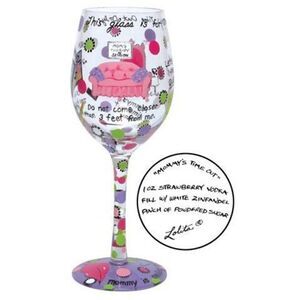 Lolita - Mommy’s‎ Time Out - Hand Painted Wine Glass